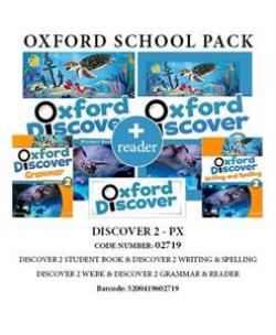 OXFORD DISCOVER 2 PACK PX (SB + WB + GRAMMAR + WRITING   SPELLING READER) - 02719