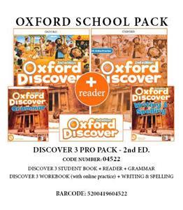 OXFORD DISCOVER 3 2ND PRO PACK (SB+ WB (WITH ONLINE) + GRAMMAR+ WRITING   SPELLING + READER) - 04522