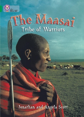 COLLINS BIG CAT : THE MASAI: TRIBE OF WARRIORS BAND 15/EMERALD: BAND 15/EMERALD PHASE 5, BK. 23 PB