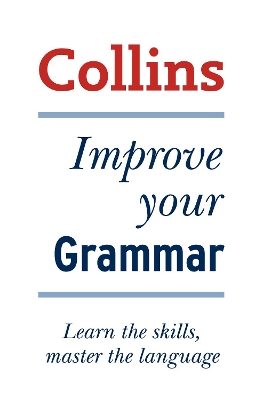COLLINS IMPROVE YOUR GRAMMAR PB