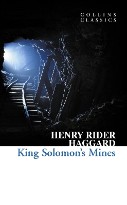 COLLINS CLASSICS : KING SOLOMONS MINES PB A FORMAT