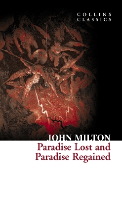 COLLINS CLASSICS : PARADISE LOST AND PARADISE REGAINED PB A FORMAT