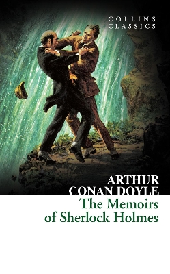 COLLINS CLASSICS : THE MEMOIRS OF SHERLOCK HOLMES PB A FORMAT