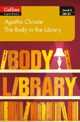 COLLINS ENGLISH READERS 3: THE BODY IN THE LIBRARY  PB
