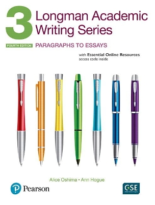 LONGMAN ACADEMIC WRITING SERIES : ACADEMIC WRITING PARAGRAPHS TO ESSAYS 3 SB 4TH ED