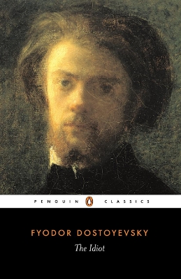 PENGUIN CLASSICS : THE IDIOT PB B FORMAT