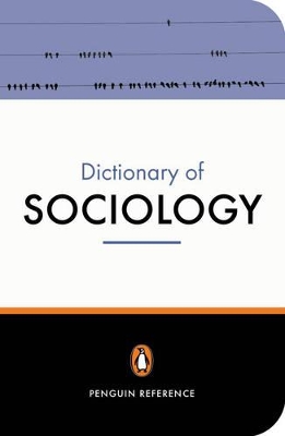PENGUIN DICTIONARY : SOCIOLOGY * 4TH ED PB B