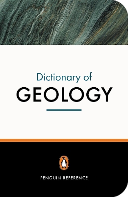 PENGUIN DICTIONARY : GEOLOGY * 2ND ED PB B