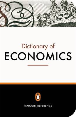 PENGUIN DICTIONARY : ECONOMICS * PB B