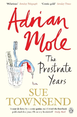 ADRIAN MOLE : THE PROSTRATE YEARS PB B FORMAT