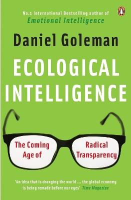 ECOLOGICAL INTELLIGENCE THE COMING AGE OF ECOLOGICAL INTELLIGENCE PB B FORMAT