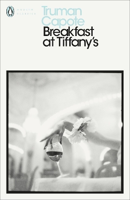 PENGUIN MODERN CLASSICS : BREAKFAST AT TIFFANYS PB B FORMAT