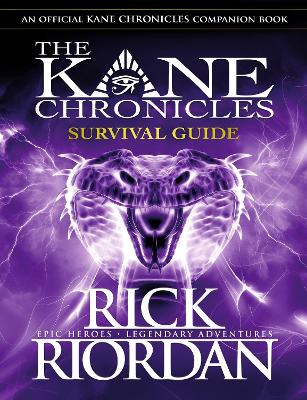 TH KANE CHRONICLES: SURVIVAL GUIDE HC