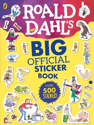 ROALD DAHLS : BIG OFFICIAL STICKER BOOK PB
