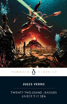 PENGUIN CLASSICS : TWENTY THOUSAND LEAGUES UNDER THE SEA PB