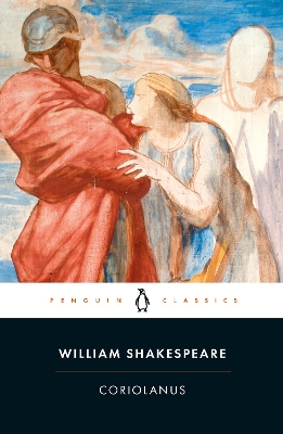 PENGUIN CLASSICS : CORIOLANUS PB