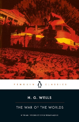 PENGUIN CLASSICS : THE WAR OF THE WORLDS PB B FORMAT