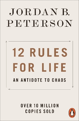 PENGUIN ORANGE SPINES : 12 RULES FOR LIFE : AN ANTIDOTE TO CHAOS PB B