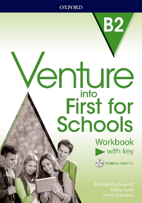VENTURE INTO FIRST FOR SCHOOLS WB WITH KEY (+ AUDIO CD)