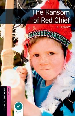 OBW LIBRARY STARTER: THE RANSOM OF RED CHIEF N/E - SPECIAL OFFER N/E