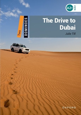 OD 2: THE DRIVE TO DUBAI