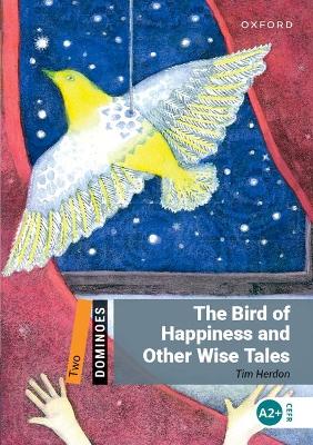 OD 2: THE BIRD OF HAPPINESS AND OTHER WISE TALES N/E