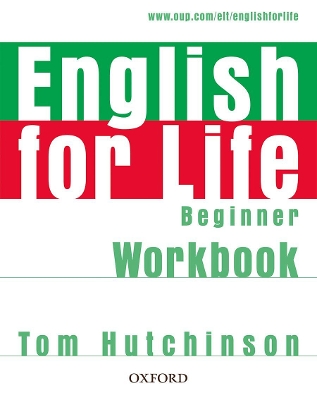 ENGLISH FOR LIFE BEGINNER W/B