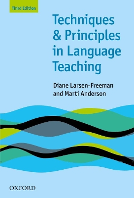 TECHNIQUES AND PRINCIPLES IN LANGUAGE TEACHING 3RD ED