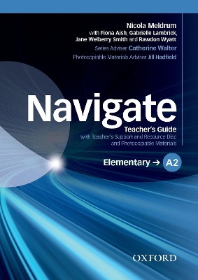 NAVIGATE A2 ELEMENTARY TCHRS (+ TCHRS RESOURCES DISC)