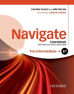 NAVIGATE B1 PRE-INTERMEDIATE SB (+ DVD ROM + ON LINE SKILLS PRACTICE)