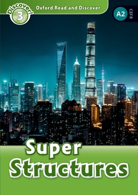 OXFORD READ   DISCOVER 3: SUPER STRUCTURES