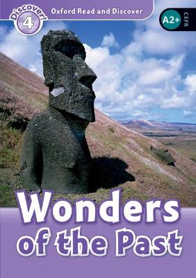 OXFORD READ   DISCOVER 4: WONDERS OF THE PAST