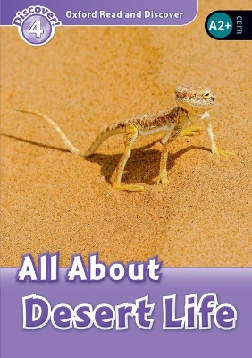 OXFORD READ   DISCOVER 4: ALL ABOUT DESERT LIFE N/E