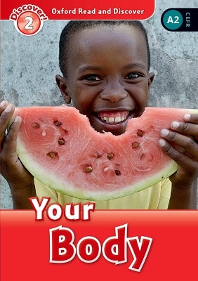 OXFORD READ   DISCOVER 2: YOUR BODY