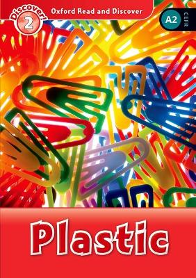 OXFORD READ   DISCOVER 2: PLASTIC