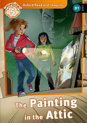 OXFORD READ   IMAGINE 5: THE PAINTING IN THE ATTIC PB
