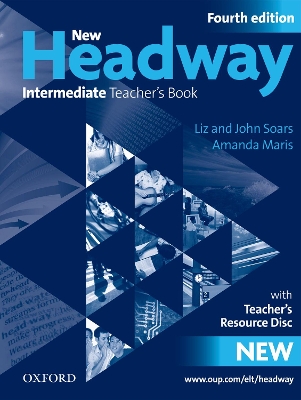 NEW HEADWAY INTERMEDIATE TCHRS (+ TCHRS RESOURCES DISC) 4TH ED