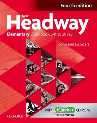 NEW HEADWAY ELEMENTARY WB (+ ICHECKER) 4TH ED