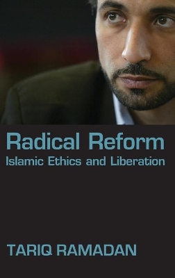 RADICAL REFORM ISLAMIC ETHICS AND LIBERATION - SPECIAL OFFER HC COFFEE TABLE BK.