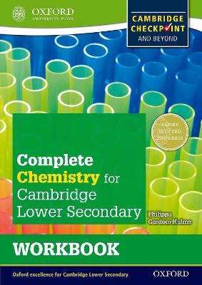 COMPLETE CHEMISTRY FOR CAMBRIDGE SECONDARY 1 WORKBOOK: FOR CAMBRIDGE CHECKPOINT AND BEYOND (CHECKPOI  PB
