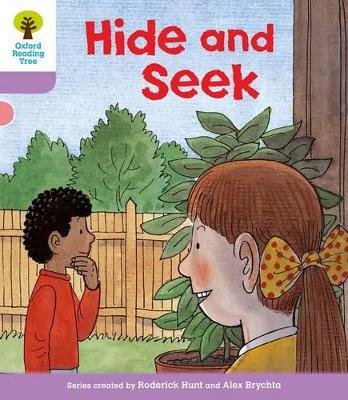 OXFORD READING TREE HIDE AND SEEK (STAGE 1+) PB