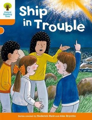 OXFORD READING TREE : SHIP IN TROUBLE (STAGE 6) PB