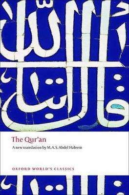OXFORD WORLD CLASSICS : THE QURAN PB B FORMAT