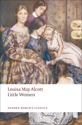 OXFORD WORLD CLASSICS : LITTLE WOMEN PB B FORMAT