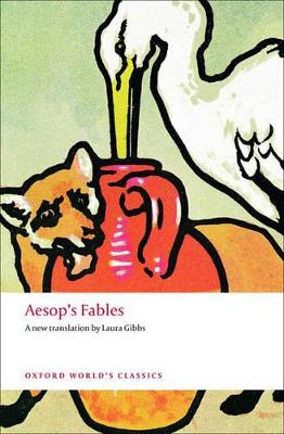 OXFORD WORLD CLASSICS : AESOPS FABLES PB B FORMAT