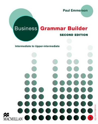 BUSINESS GRAMMAR BUILDER INTERMEDIATE TO UPPER-INTERMEDIATE SB