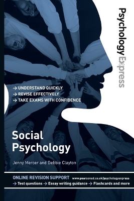 PSYCHOLOGY EXPRESS: SOCIAL PSYCHOLOGY