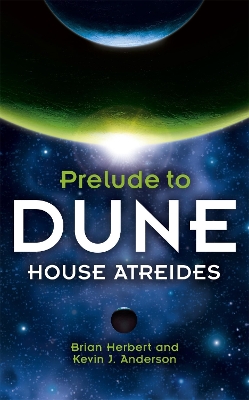 PRELUDE TO DUNE HOUSE ATREIDES PB