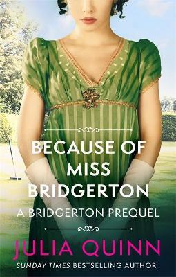 ROKESBYS: BECAUSE OF MISS BRIDGERTON