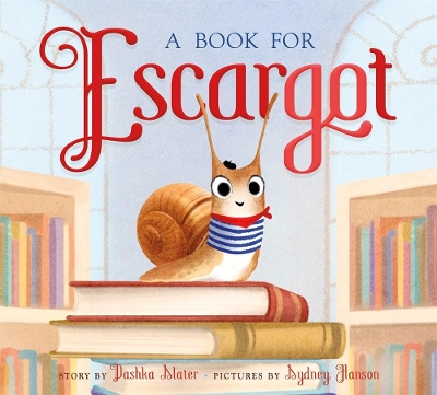 A BOOK FOR ESCARGOT HC